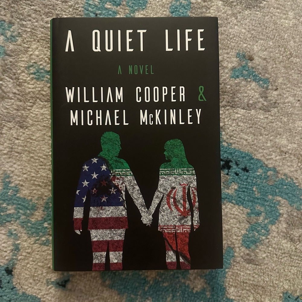 A Quiet Life Novel